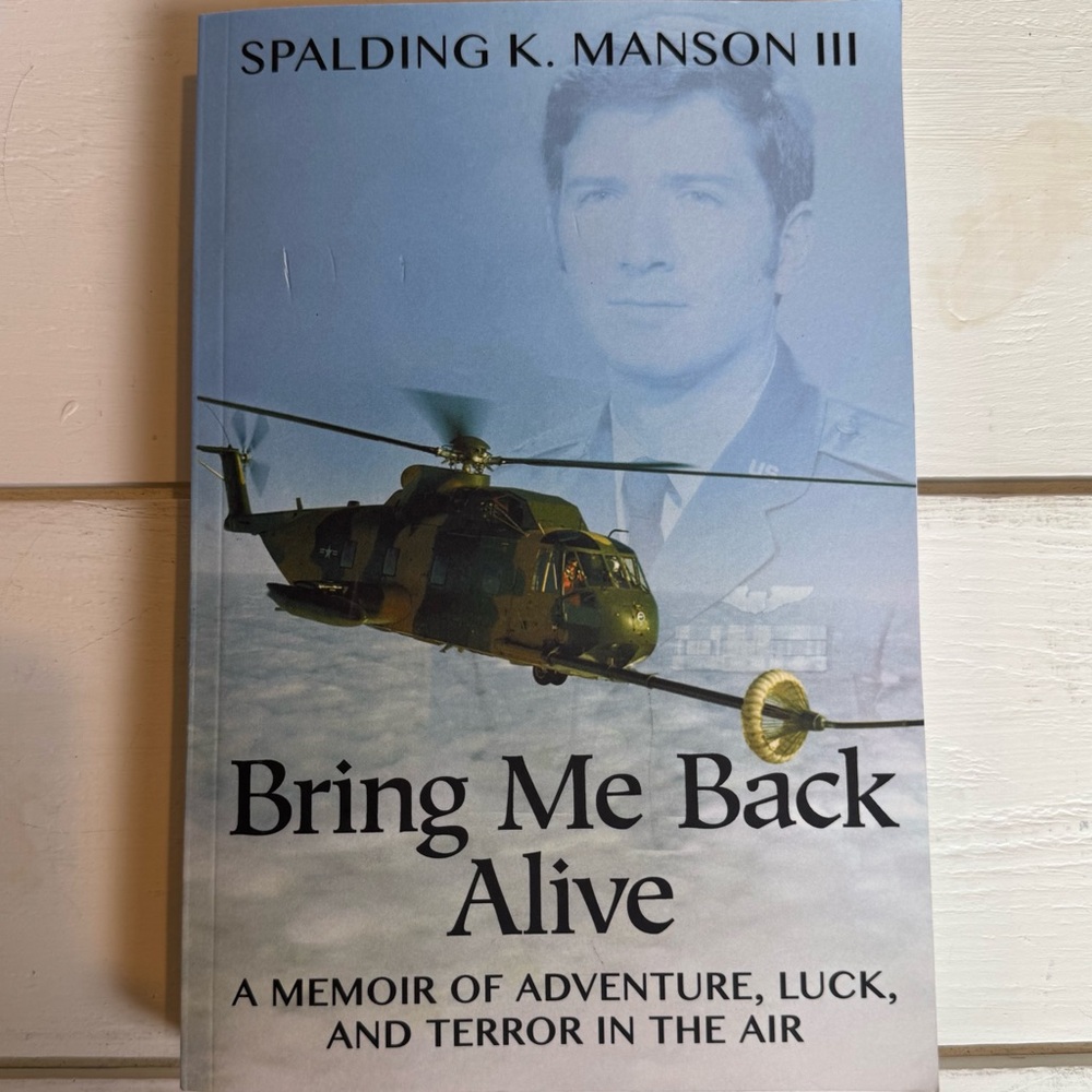 Bring Me Back Alive Book by Spalding K. Manson III
